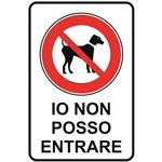 CARTELLO IN PLASTICA 20X30- IO NON POSSO ENTRARE