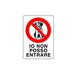 Cartello IO NON POSSO ENTRARE (CANE), plastica cm. 30x20, art. 07704110PL0300X0200